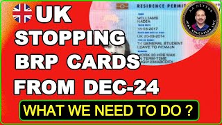 UK IMMIGRATION UPDATESUK STOPPING BRP CARDS FROM DEC 2024THINGS NEED TO CHECK IN YOUR VISA amp BRP [upl. by Ainoek]