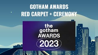 Gotham Awards  Red Carpet  Ceremony [upl. by Hortensia474]