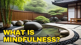 What is mindfulness [upl. by Hallvard]