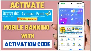 Activate Canara Bank Mobile Banking With Activation Code Without Debit Card [upl. by Hereld362]