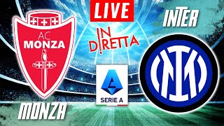 MONZA VS INTER MILAN LIVE  ITALIAN SERIE A FOOTBALL MATCH IN DIRETTA  TELECRONACA [upl. by Eitsrik629]