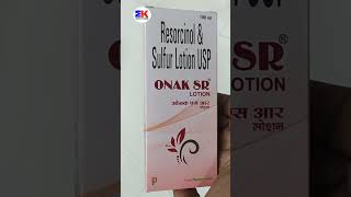 Onak SR Lotion  Resorcinol and Sulfur Lotion  Onak SR Lotion Uses Benefit Dosage Review in Hindi [upl. by Eulalia]