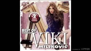 Viki Miljkovic  Nikom nije lepse nego nama  Audio 2011 [upl. by Leorsiy]