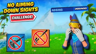 Fortnite but I CANT Aim Down Sights No ADS Challenge [upl. by Josephina469]