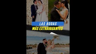 Las bodas más extravagantes 💍😎✨ [upl. by Kaya]