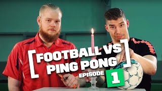 Football vs Ping Pong  FOOTPONG  Pongfinity vs Lassi Hurskainen [upl. by Annaiel242]