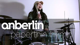 Anberlin  Paperthin Hymn Drum Cover [upl. by Oliver502]