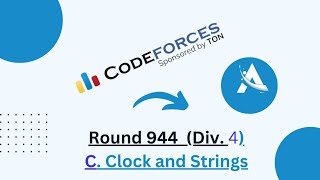 Codeforces Round 944 Div 4  C Clock and Strings  Codeforces Solution  Ajit Kushwaha [upl. by Humbert]