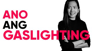 Ano ang GASLIGHTING  5 Obvious Signs Youre Being Gaslighted [upl. by Ardnnek]