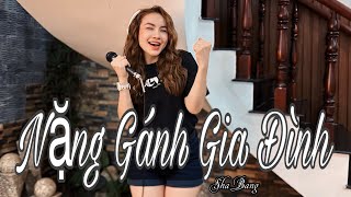 NẶNG GÁNH GIA ĐÌNH  SHA BĂNG ngày xưa còn thơ ngây ngô vô tư hồn nhiên… [upl. by Allistir]