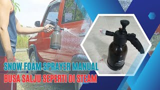 Review Sprayer Snow Foam Manual steam salju murah untuk rumahan [upl. by Ydnec686]