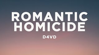 d4vd  Romantic Homicide Lyrics [upl. by Eniliuqcaj]