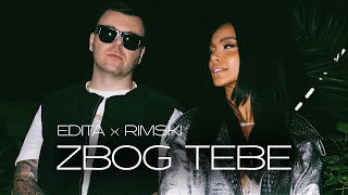 EDITA x RIMSKI  ZBOG TEBE OFFICIAL VIDEO [upl. by Trawets487]