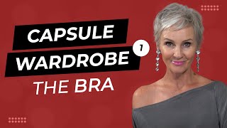 Capsule Wardrobe Item 1 The Bra [upl. by Kyred]