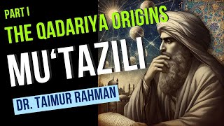 Mutazili 1  Qadariya Origins [upl. by Ramak482]