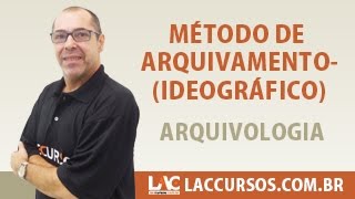 Aula 15  Métodos de Arquivamento  Ideográfico  Valentini [upl. by Enyal31]