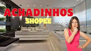 Achados da shopee produtos que você precisa ter [upl. by Aim84]