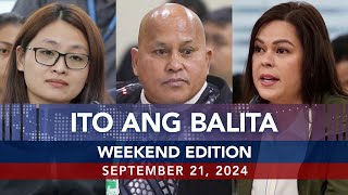 UNTV Ito Ang Balita Weekend Edition  September 21 2024 [upl. by Ahsiuqet]