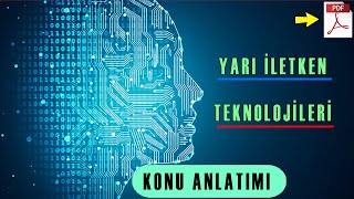 Yarı İletken Teknolojisi Konu Anlatımı  PDF  AYT Fizik [upl. by Giles974]