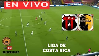 ALAJUELENSE VS LIBERIA EN VIVO POR GRANEGA 🔴 LIGA PROMERICA  CLAUSURA  JORNADA 3 [upl. by Enomad171]