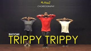 Trippy Trippy  Bhoomi  Kiran J  DancePeople Studios [upl. by Roderic]