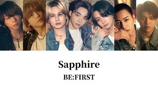 Sapphire 2BE収録曲 BEFIRST 【歌詞･歌割･パート割】 [upl. by Braca457]