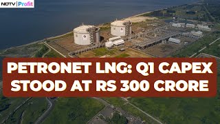 Best Ever Quarter In The History Of Petronet LNG MD amp CEO On Q1 Results [upl. by Artemed]