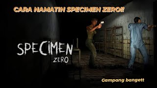 Cara menamatkan specimen zero Specimen Zero [upl. by Mamoun338]