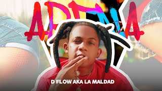 Dflow Aka La Maldad  La Arena Video Oficial mapanegromusiic [upl. by Xonnel]