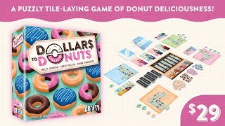 Dollars to Donuts by Crafty Games [upl. by Ecinwahs]