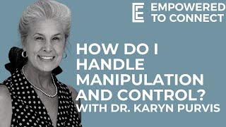 How Do I Handle Manipulation and Control [upl. by Adnimra]