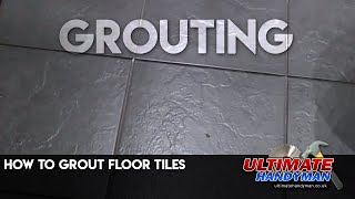 How to grout floor tiles [upl. by Sileas]