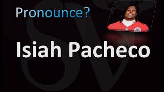 How to Pronounce Isiah Pacheco Kansas City Chiefs [upl. by Clair]