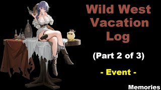 Azur Lane  Wild West Vacation Log  Part 2 of 3  Event  Memories [upl. by Llener443]