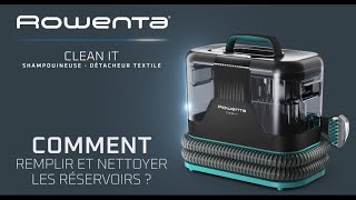 ROWENTA  Clean It  comment remplir et nettoyer les réservoirs [upl. by Ellek]