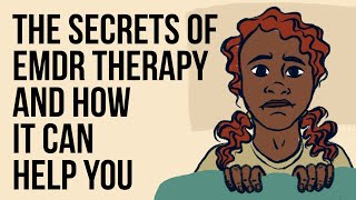 The Secrets of EMDR Therapy and How It Can Help You [upl. by Yrohcaz]