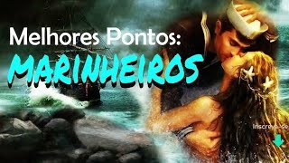 Pontos de Marinheiro  Os melhores Pontos de Marinheiros na Umbanda 40 Pontos  Ouça Agora [upl. by Wells]