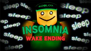 Roblox Insomnia is UNIQUE  Wake Ending [upl. by Codd263]