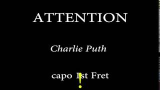 ATTENTION Charlie Puth Easy Chords and Lyrics 1st Fret [upl. by Nilpik]