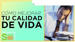 Tips para mejorar tu calidad de vida  Salud180 [upl. by Aisak695]