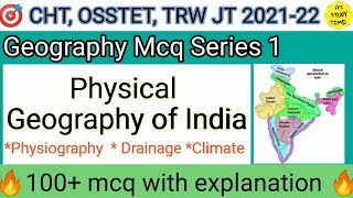 🎯CHT OSSTET TRW JT 2022  Physical Geography of India  Geography MCQ Series 1 its study time [upl. by Emirej543]