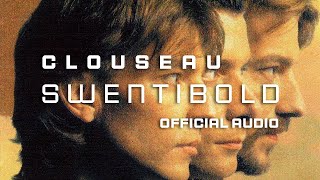 Clouseau  Swentibold Official Audio [upl. by Vincenty]