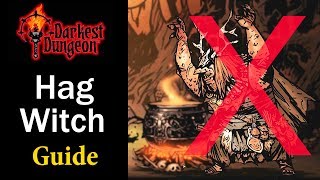 Darkest Dungeon Tips Hag Witch Strategy Guide Hag Witch Party amp Tactics Tips [upl. by Kolodgie]