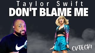 FIRST TIME REACTING TO  Dont Blame Me  Taylor Swift • Reputation Tour [upl. by Georgeanna]