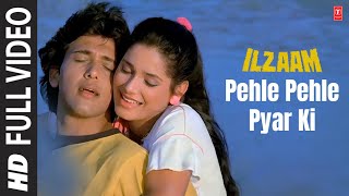 Pehle Pehle Pyar Ki  Full Song  Ilzaam  Amit Kumar Asha Bhosle  Bappi Lahiri  Govinda Neelam [upl. by Desireah817]