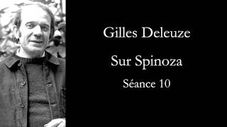 Deleuze Sur Spinoza séance 10 [upl. by Hanford]