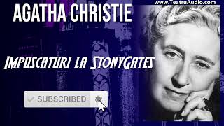 Impuscaturi la Stonygates  Agatha Christie [upl. by Aramot960]