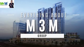 Everything about M3M INDIA GROUP  Basant Bansal Roop Bansal M3M Group Projects in Gurgaon amp Noida [upl. by Labors]