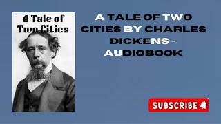 quotA Tale of Two Citiesquot by Charles Dickens  FULL Audiobook [upl. by Matazzoni]