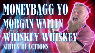 First Listen Moneybagg Yo  WHISKEY WHISKEY feat Morgan Wallen Sirius Reactions [upl. by Pate494]